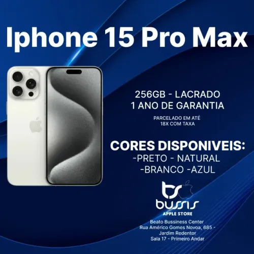 Iphone 15 Pro Max 256 Gb Branco | Lacrado Novo | Loja Fisica