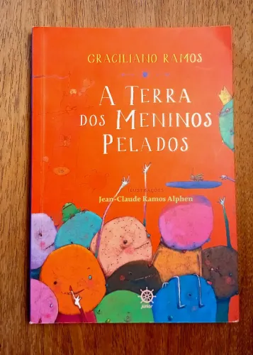 A Terra dos Meninos Pelados - Graciliano Ramos