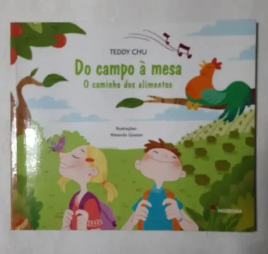 Do Campo à Mesa - O Caminho dos Alimentos