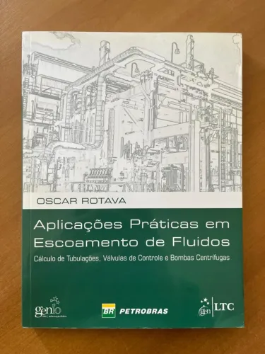 Livro: Aplicações Práticas em Escoamento de Fluidos | Oscar Rotava