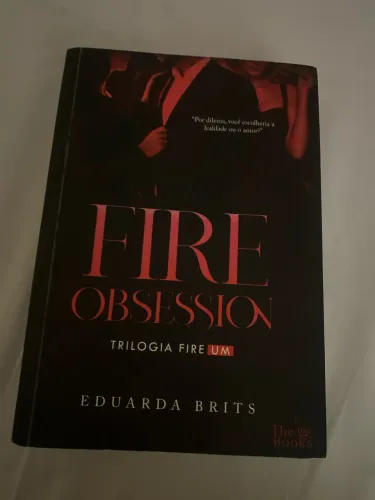 Fire Obsession
