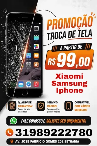 trocas de tela samsung iphone xiaomi entre outros,