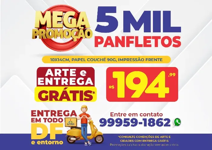 Panfleto mais barato do DF!! G.R.Á.T.I.S arte e entrega (consulte condições)