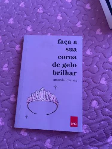Faça a sua coroa de gelo brilhar de Amanda Lovelace