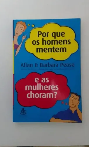 Livro: Por que os homens mentem e as mulheres choram?
