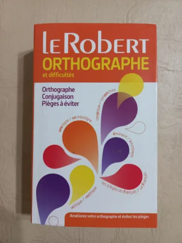 Le Robert Ortografia - Aprenda a escrever sem erros!