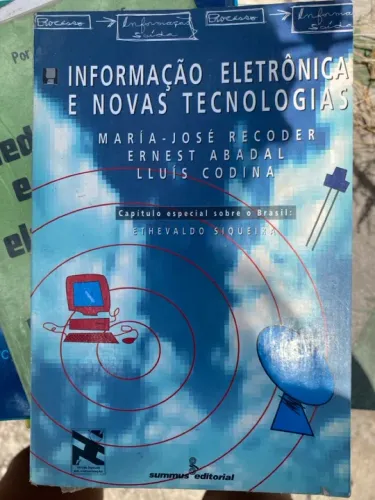 INFORMAÇÃO ELETRÔNICA E NOVAS TECNOLOGIAS MARÍA - JOSÉ RECODER ERNEST ABADAL LLUÍS CODINA