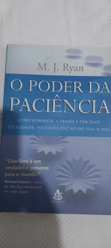 Livro O Poder da Paciência de M.J. Ryan