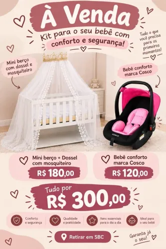 Mini berço, bebê conforto e Dossel com mosquiteiro