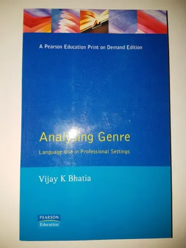  Analysing Genre: Language Use in Professional Settings - Bhatia