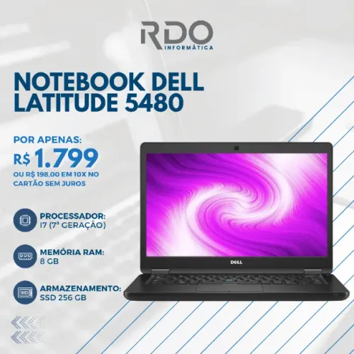 Notebook Dell Latitude 5480 i7 7ª Gen 8GB SSD 256GB - Notebook potente e barato