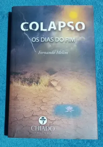 colapso os dias do fim fernando melim