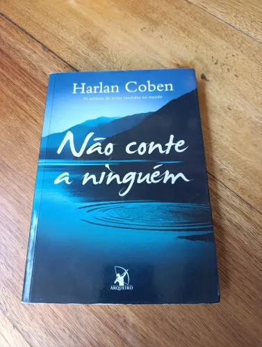 Não Conte a Ninguém - Harlan Coben