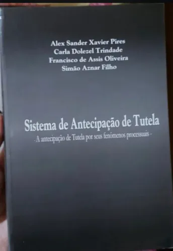 Sistema de Antecipação de Tutela - Livro Jurídico