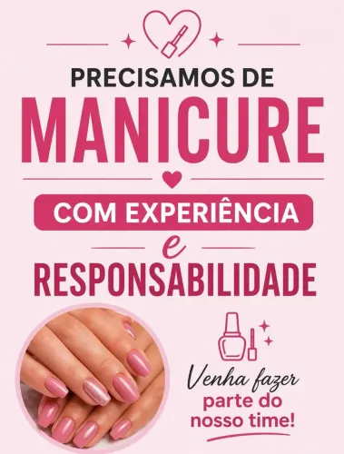 Estamos contratando manicure e pedicure 