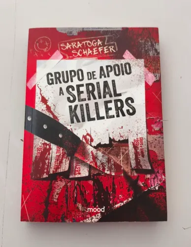 Livro Grupo de apoio a serial killers Saratoga Schaeffer
