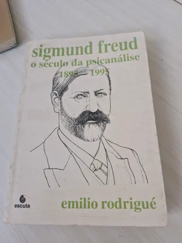 Sigmund Freud o século da psicanálise 1895 - 1995 autor emilio rodrigué