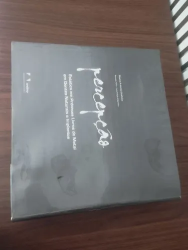 Livro percepção , estética em prótese livres de metal em dentes naturais e implantes