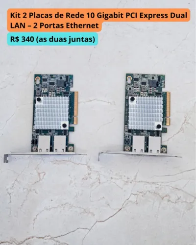 Kit 2 Placas de Rede 10 Gigabit PCI Express Dual LAN - 2 Portas Ethernet