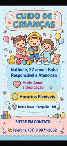 Babá no Trevo Pampulha - Nathiele 22 anos - Carinhosa e Responsável
