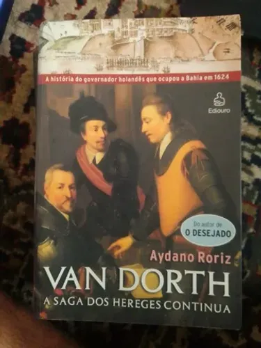 Van Dorth. A Saga dos Hereges Continua