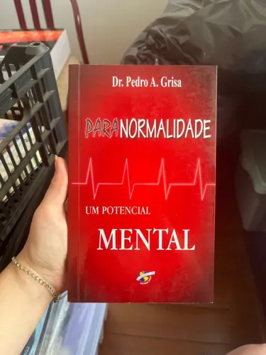 Paranormalidade - Um Potencial Mental