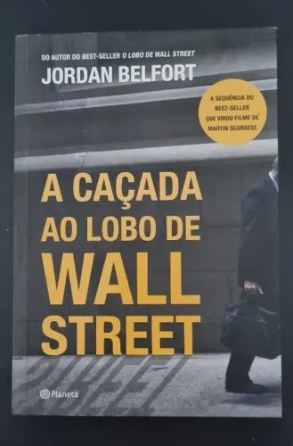 Livro A caçada ao lobo de Wall Street - Jordan Belfort  