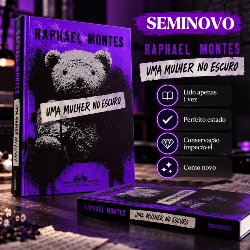 UMA MULHER NO ESCURO | RAPHAEL MONTES | NOVO