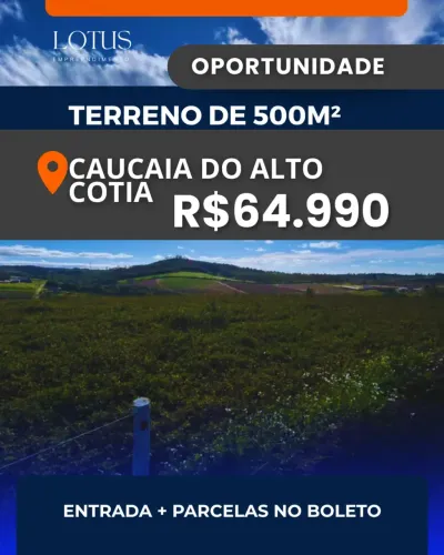83CN - Lotes 500 m² para Investimento em Cotia