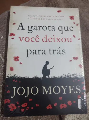 A Garota Que Você Deixou Para Trás - Jojo Moyes