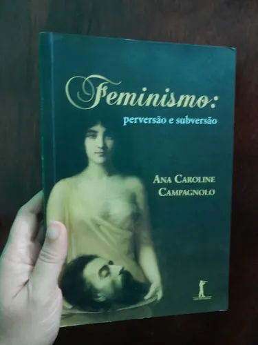 Feminismo: perversão e subversão 