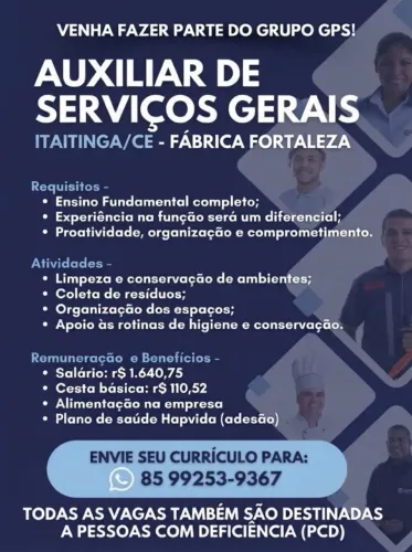 Vagas de auxiliares de serviços gerais e zeladores com atuação na fábrica Fortaleza