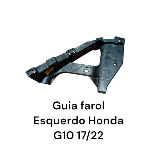 Guia farol esquerdo Honda Civic G10 17/22