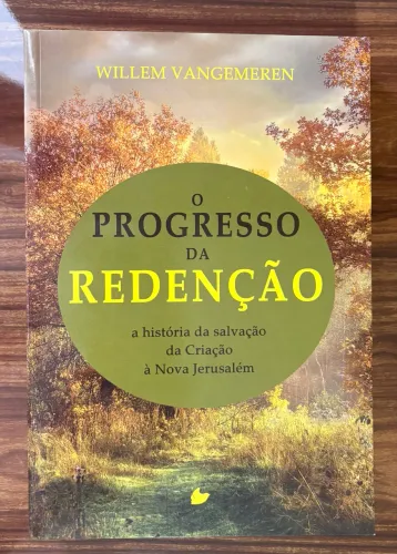 O progresso da Redenção - Livro de teologia
