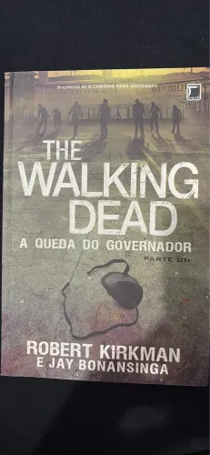 Livro THE WALKING DEAD A QUEDA DO GOVERNADOR PARTE UM