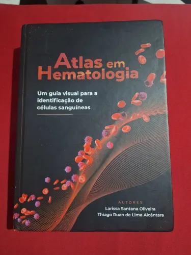 Atlas em Hematologia (Guia visual se células sanguineas)