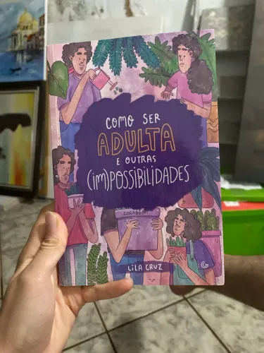 Livro : Como ser adulta e outras impossibilidades 