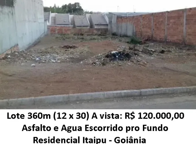 Leia a descrição: Lote 360m (Asfalto, Agua) Residencial  Itaipu