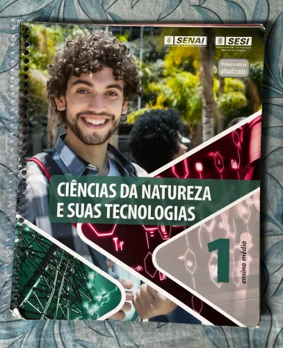 LIVRO DIDÁTICO- CIÊNCIAS DA NATUREZA 1ª SÉRIE - SESI