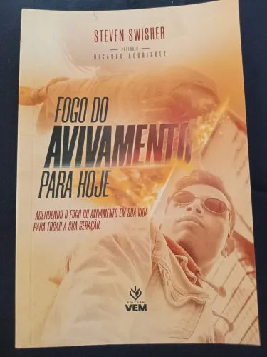 LIVRO: FOGO DO AVIVAMENTO PARA HOJE - STEVEN SWISHER