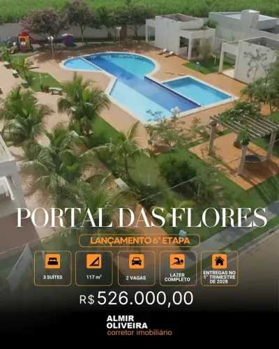 Condomínio Portal das Flores - 3 suites, 2 vagas, lazer completo - Lançamento da 6ª Etapa