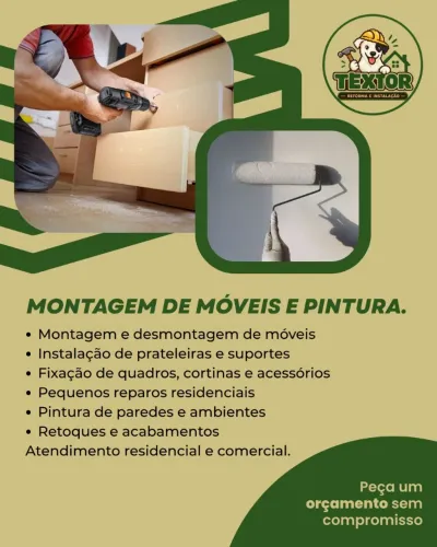 Montagem de móveis, instalações e pintura.