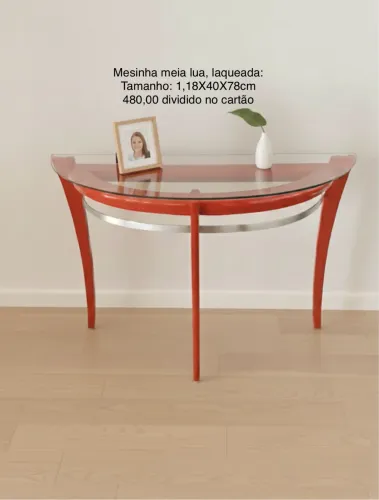 Mesa Laqueada Meia Lua.