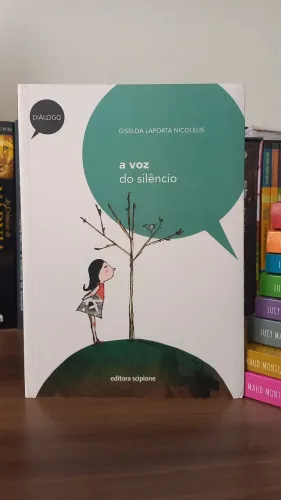 A voz do silêncio - Giselda Laporta Nicolelis (Editora Scipione)