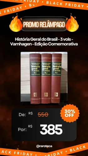 História Geral do Brasil - Edição comemorativa da obra de Varnhagen - 3 volumes! 