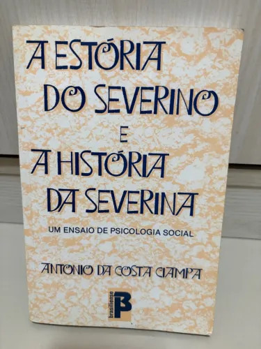 A História do Severino e da Severina - Psicologia Social