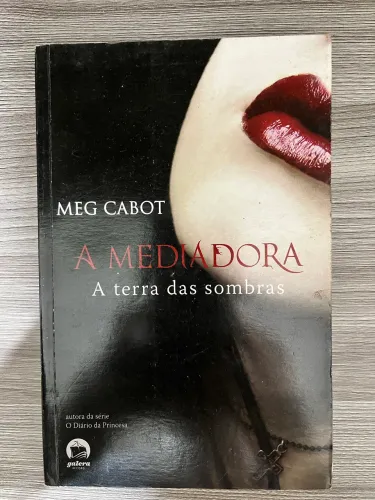 Livro A Mediadora a terra das sombras