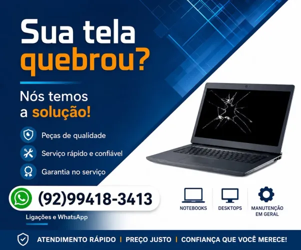 Trocamos a tela do seu Notebook 