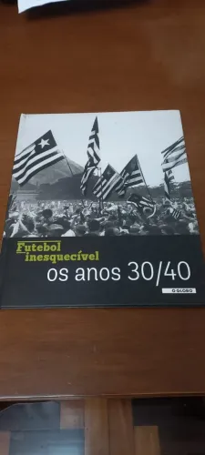 Coleção Completa O Globo, Futebol Inesquecível 6 exemplares, história do futebol