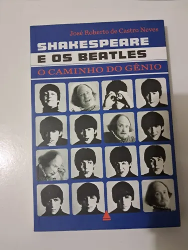 Livro Shakespeare e Os Beatles: O Caminho do Gênio